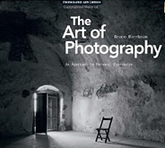 The Art of Photography by Bruce Barnbaum