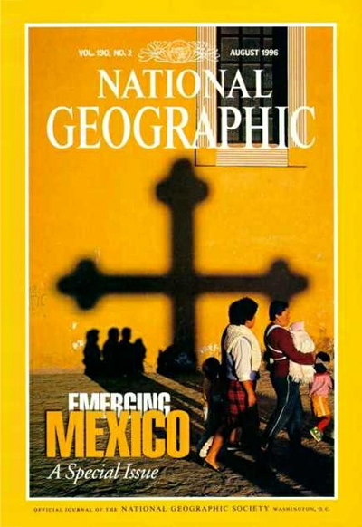 The Best of National Geographic Magazine Covers  - August 1996 - Emerging Mexico