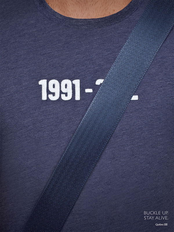 Buckle up. Stay alive.