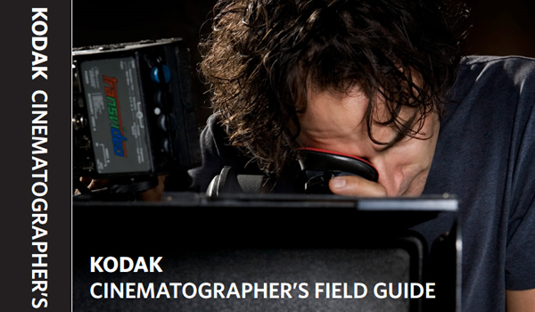 Kodak Cinematographer’s Field Guide (Publication H-2)