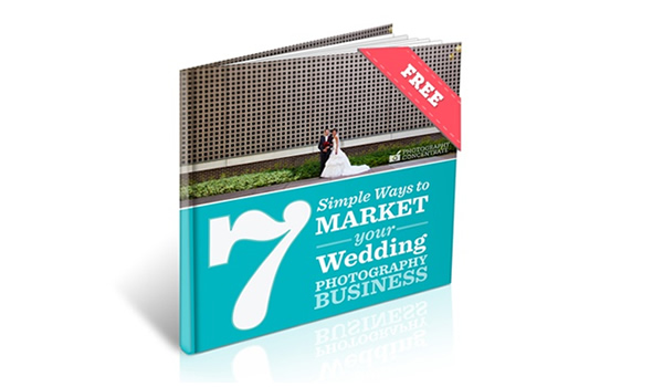 7 Simple Ways To Market Your Wedding Photography Business