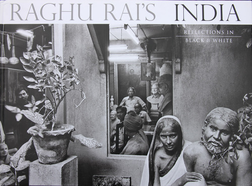 Raghu Rai's India: Reflections in Black and White