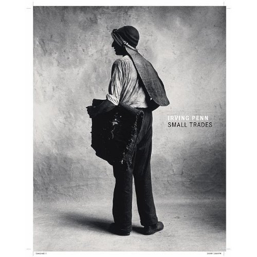 Irving Penn: Small Trades