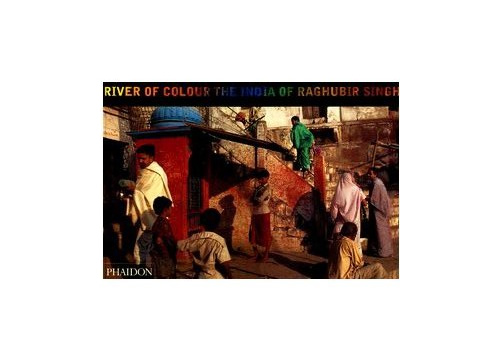 River of Colour the India of Raghubir Singh