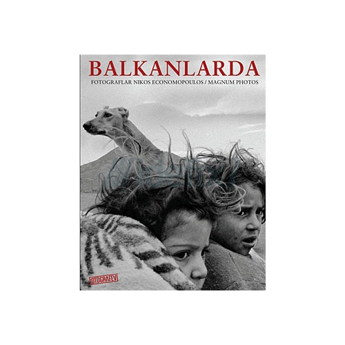 Nikos Economopoulos: In the Balkans 