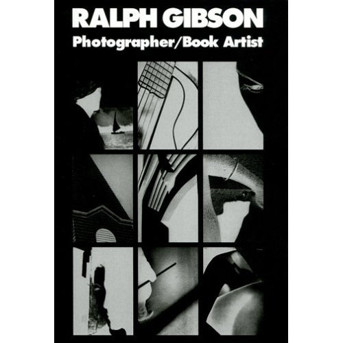 Ralph Gibson: Photographer/Book Artist (2002)