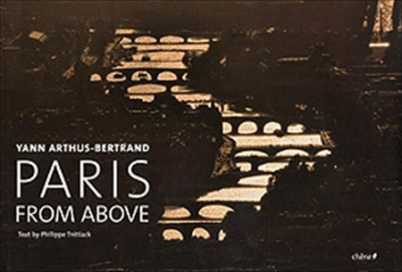Paris from Above - Yann Arthus-Bertrand