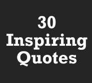 30 Positive & Inspiring Quotes about Life - 121Clicks.com