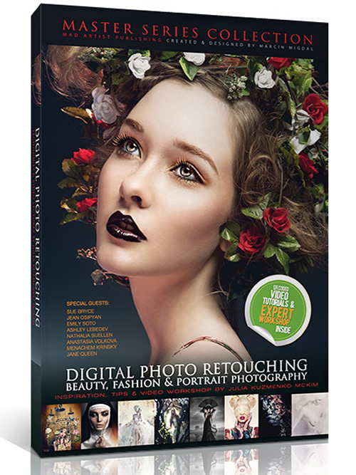 Digital Photo Retouching: Beauty, Fashion & Portrait Photography EBook By Julia Kuzmenko McKim
