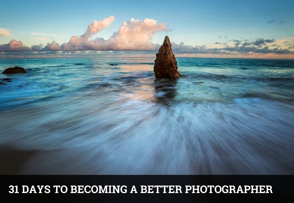 Deal #1: 31 Days to Becoming a Better Photographer