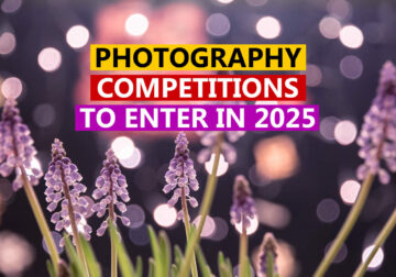 Top and Best Photography Competitions to Enter in 2025